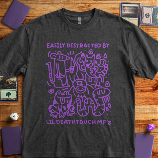 Easily Distracted By Lil Deathtouch MF's - Dark Heather Grey