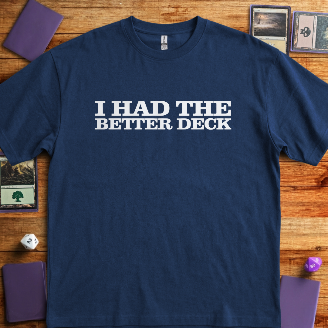 I Had The Better Deck - Navy