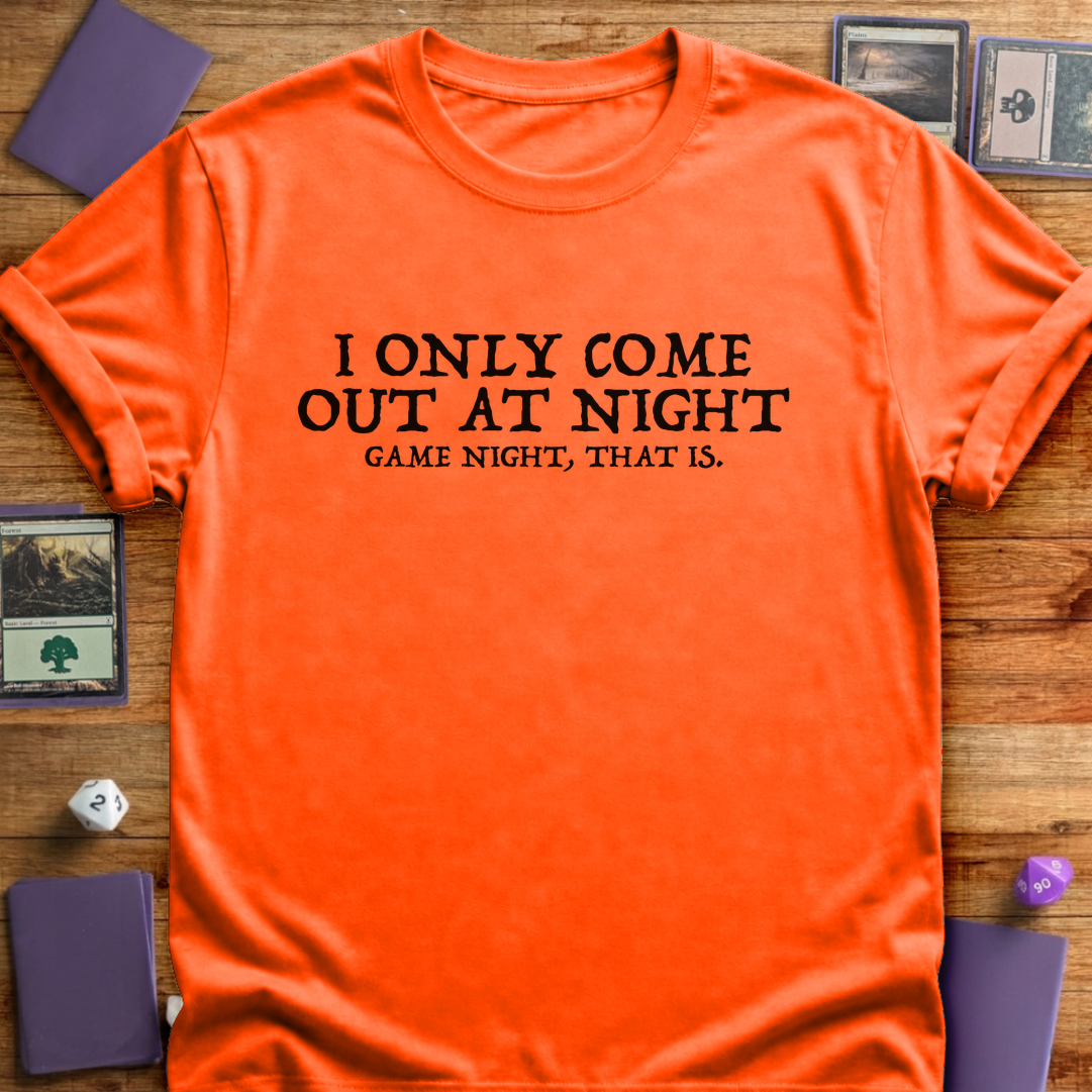 I Only Come Out At Night - Orange