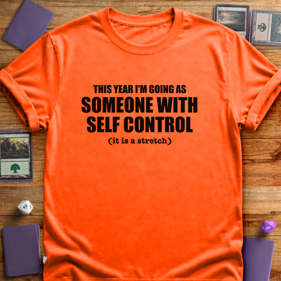 Someone With Self Control - Orange