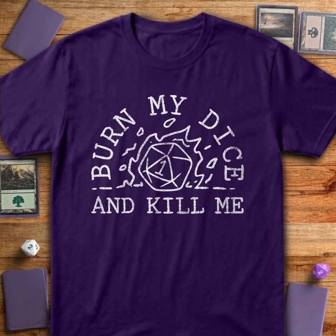 Burn My Dice and Kill Me - Purple