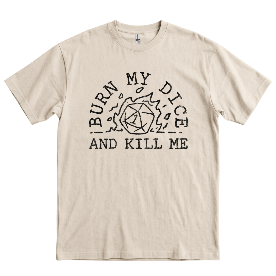 Burn My Dice and Kill Me - Sand