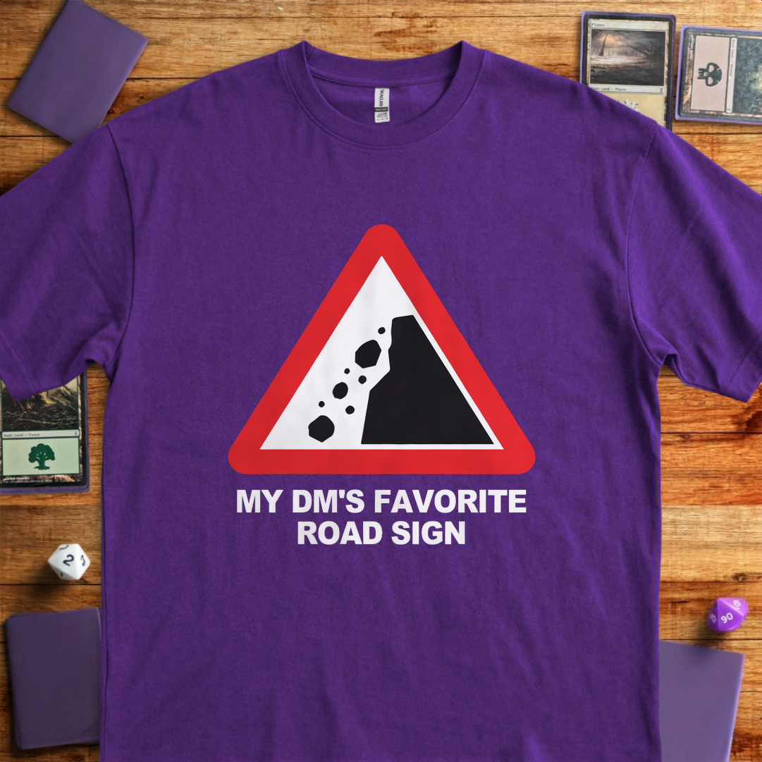 My DM's Favorite Road Sign - Purple