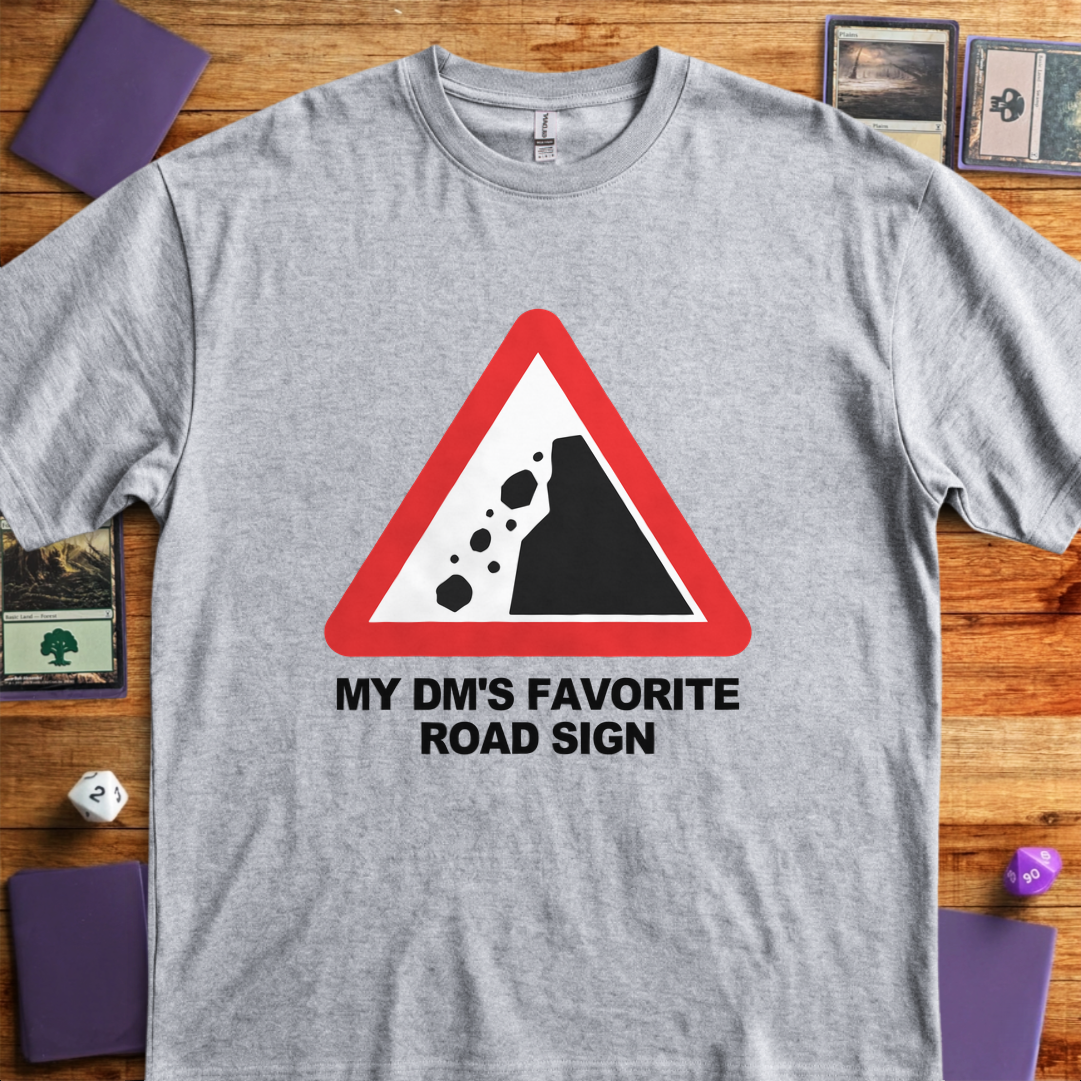 My DM's Favorite Road Sign - Sport Grey