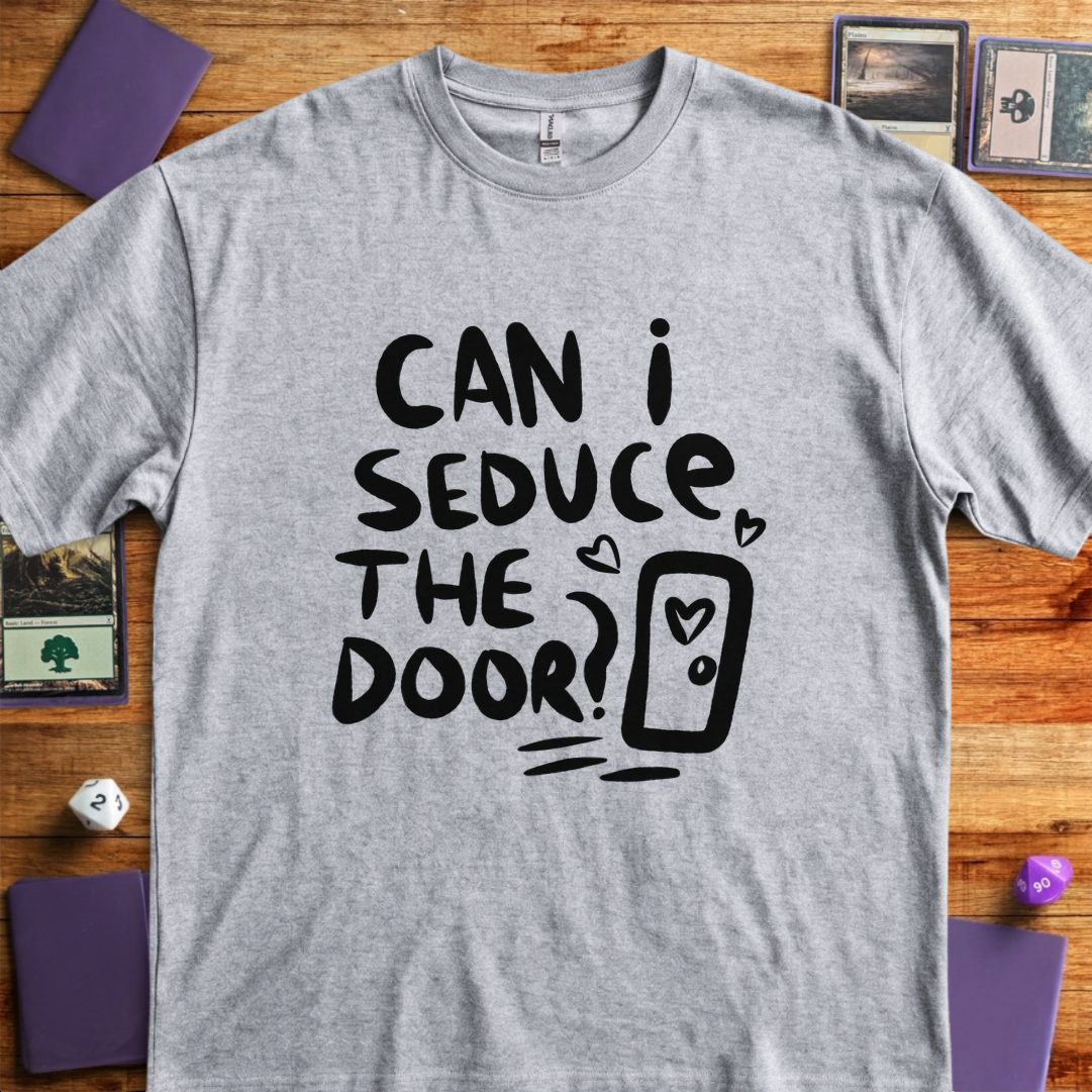 Can I Seduce The Door - Sport Grey