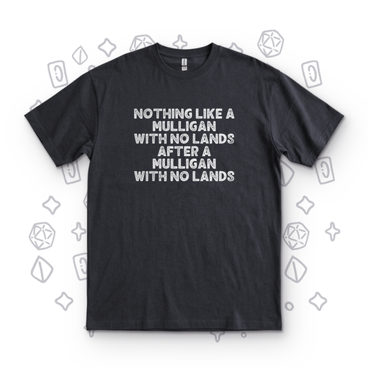 Mulligan With No Lands - Black