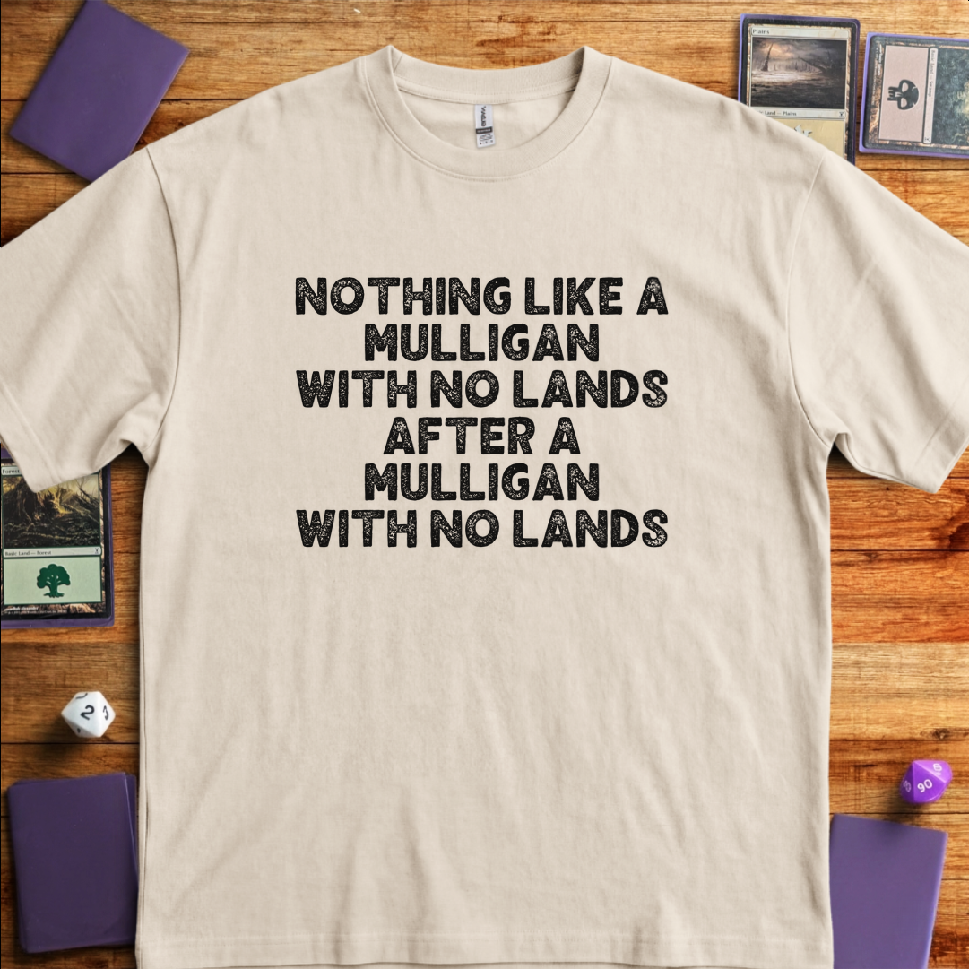Mulligan With No Lands - Sand