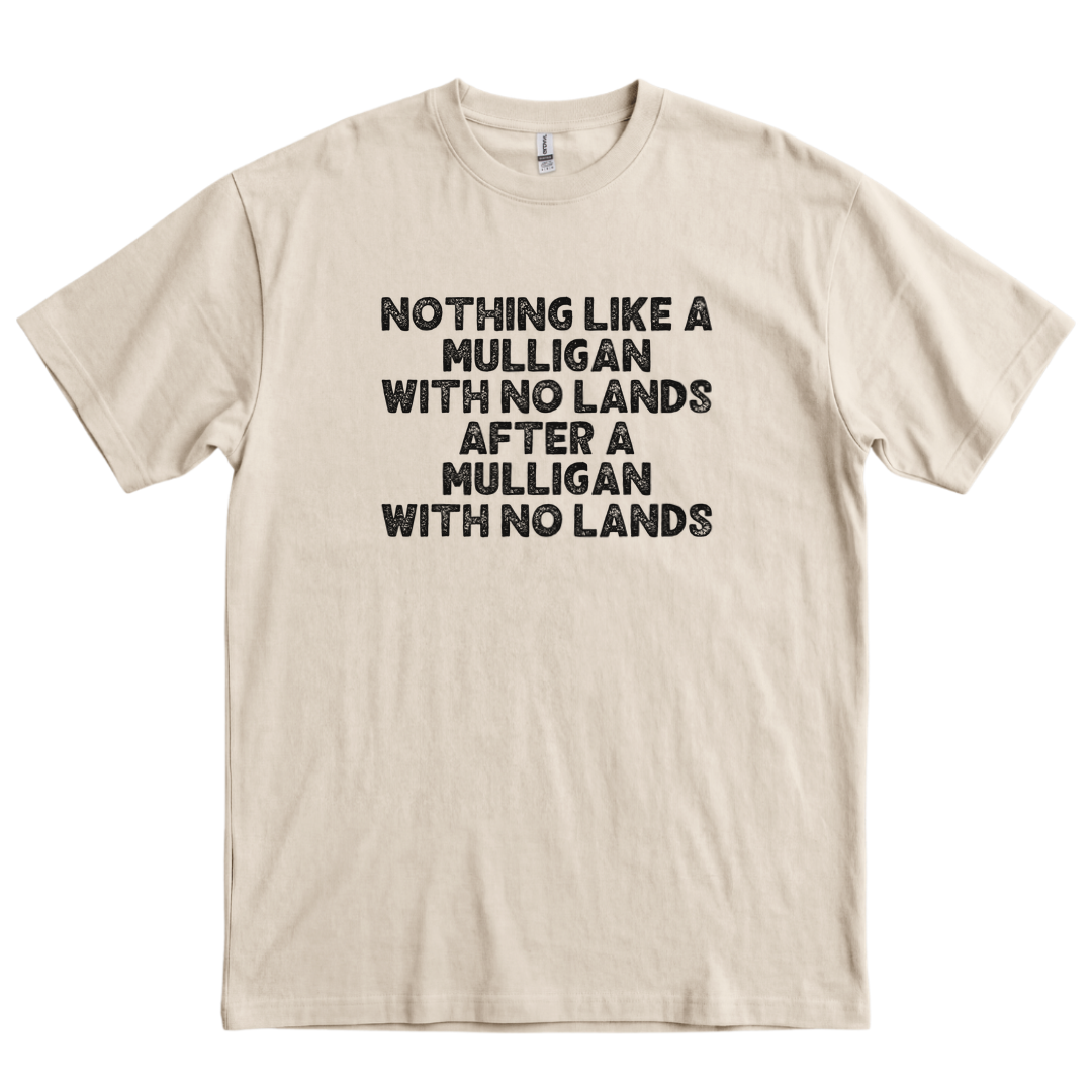 Mulligan With No Lands - Sand