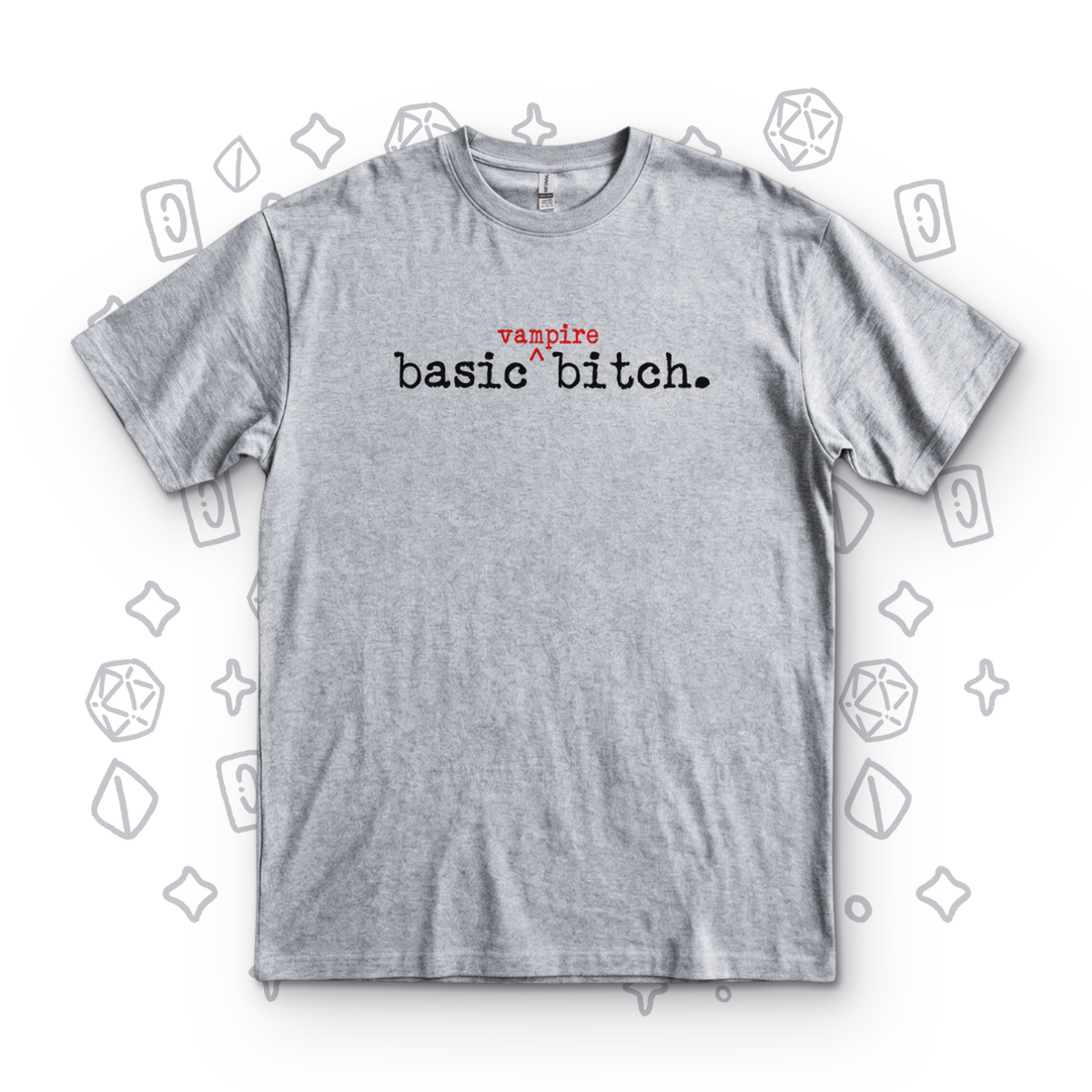 Basic Vampire Bitch - Sport Grey