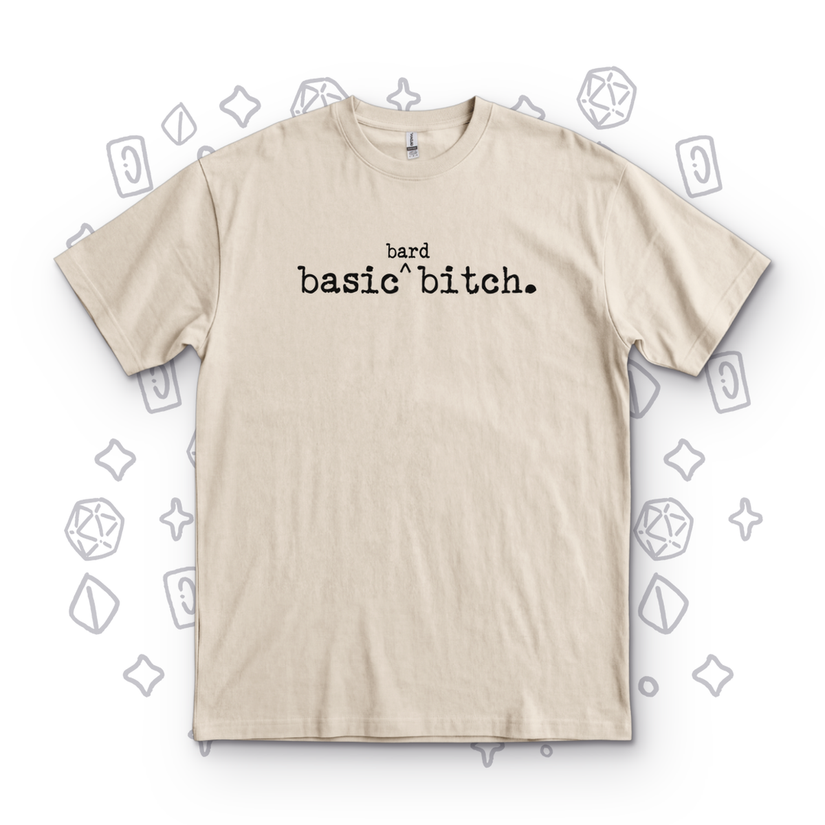 Basic Bard Bitch - Sand