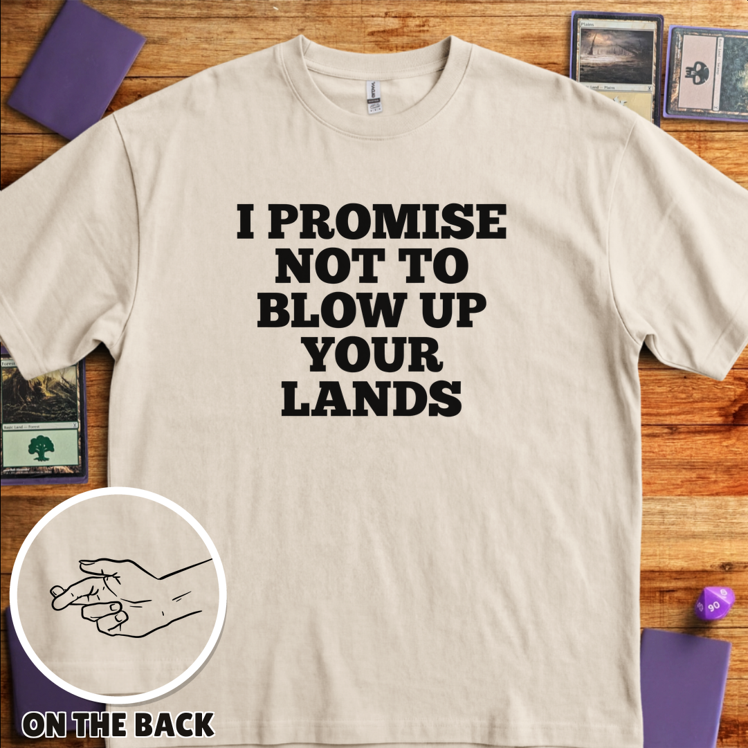 I Won't Blow Up Your Lands - Sand
