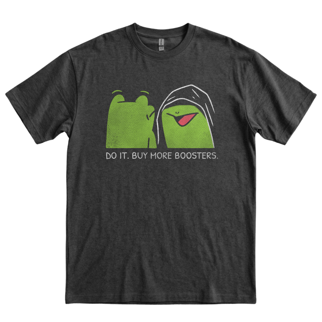 Buy More Boosters - Dark Heather Grey