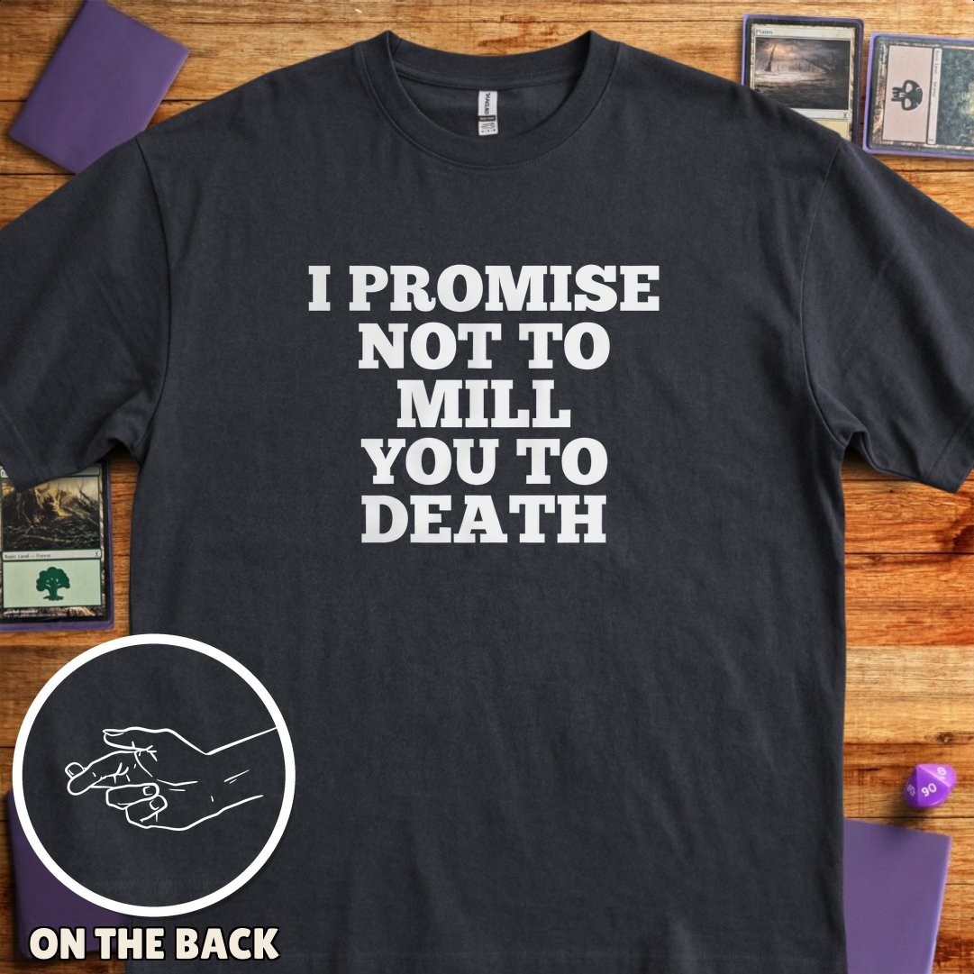 I Won't Mill You to Death - Black