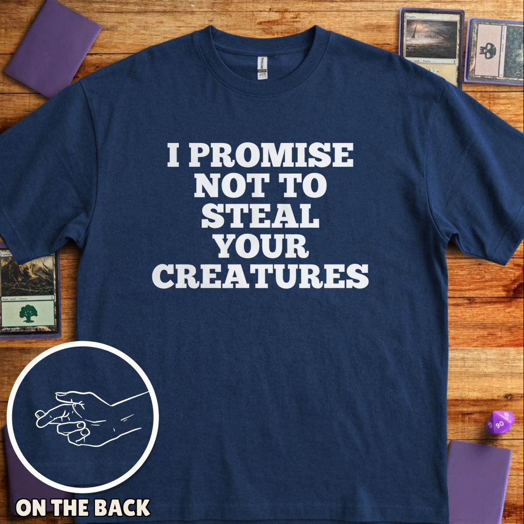 I Won't Steal Your Creatures - Navy