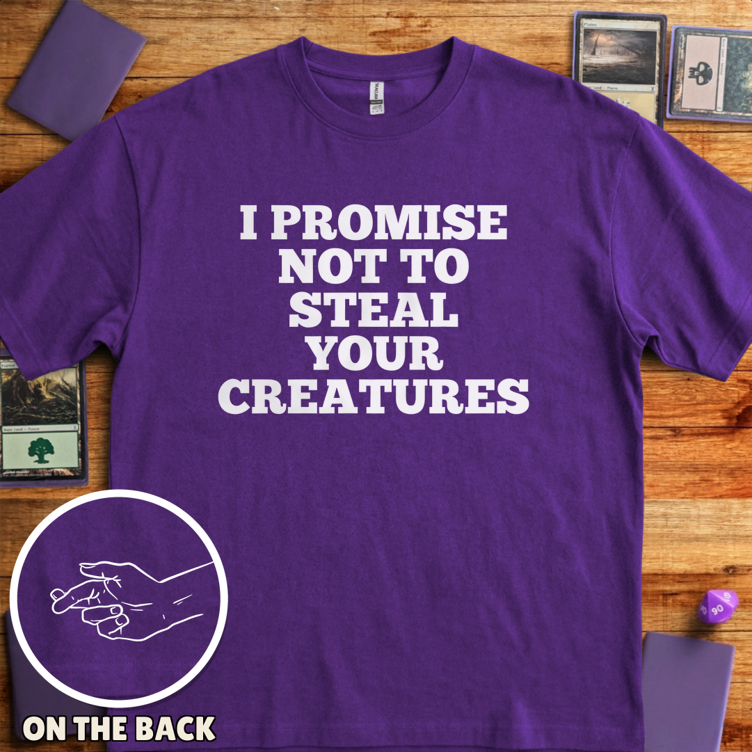 I Won't Steal Your Creatures - Purple