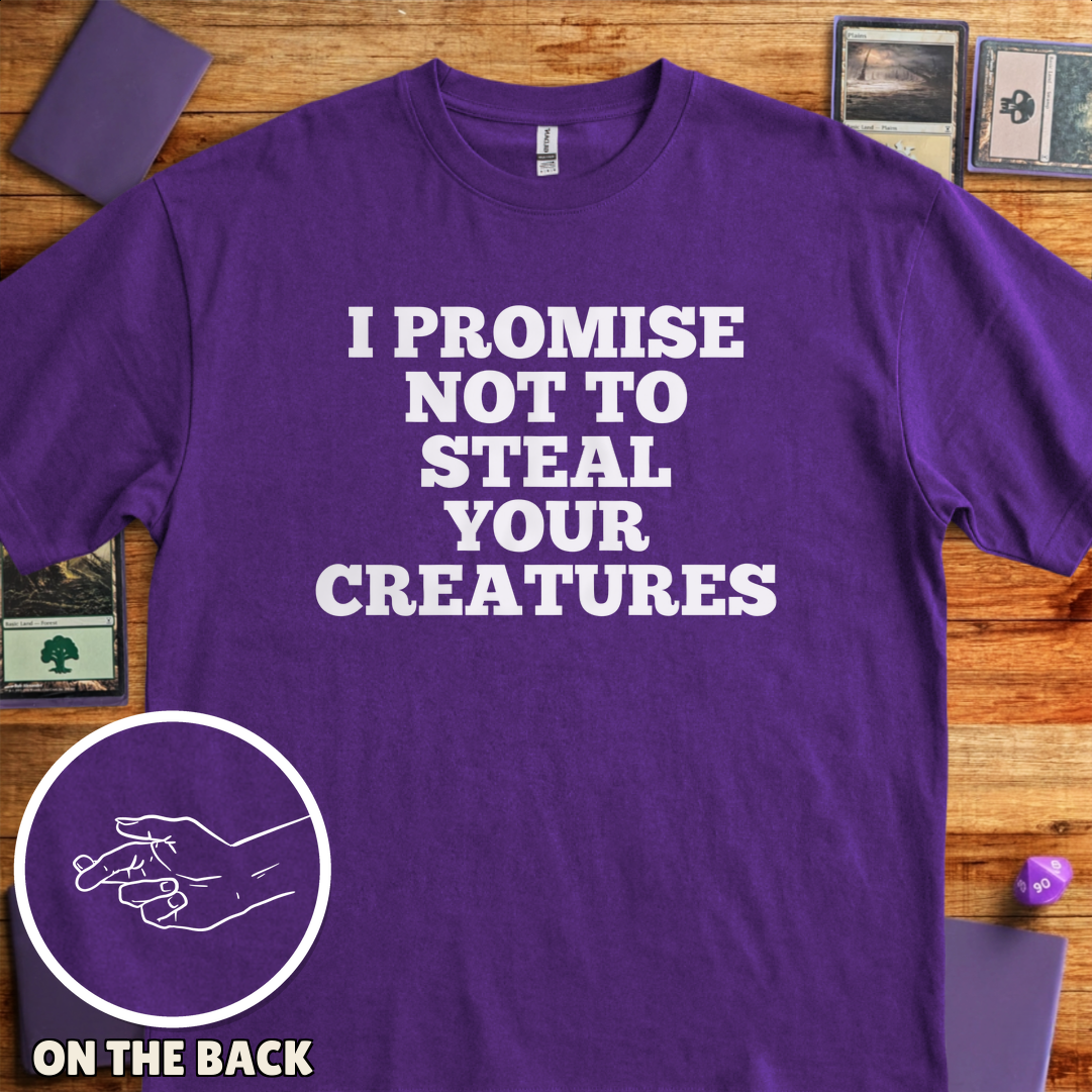 I Won't Steal Your Creatures - Purple