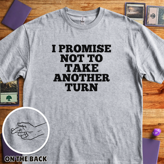 I Won't Take Another Turn - Sport Grey