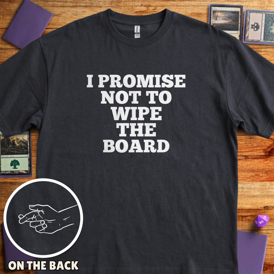 I Won't Wipe the Board - Black