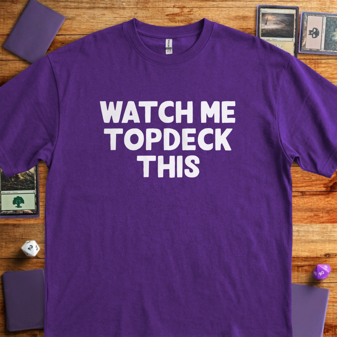 Watch Me Topdeck This - Purple