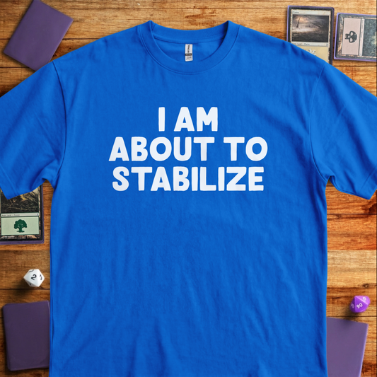 I Am About to Stabilize - Royal
