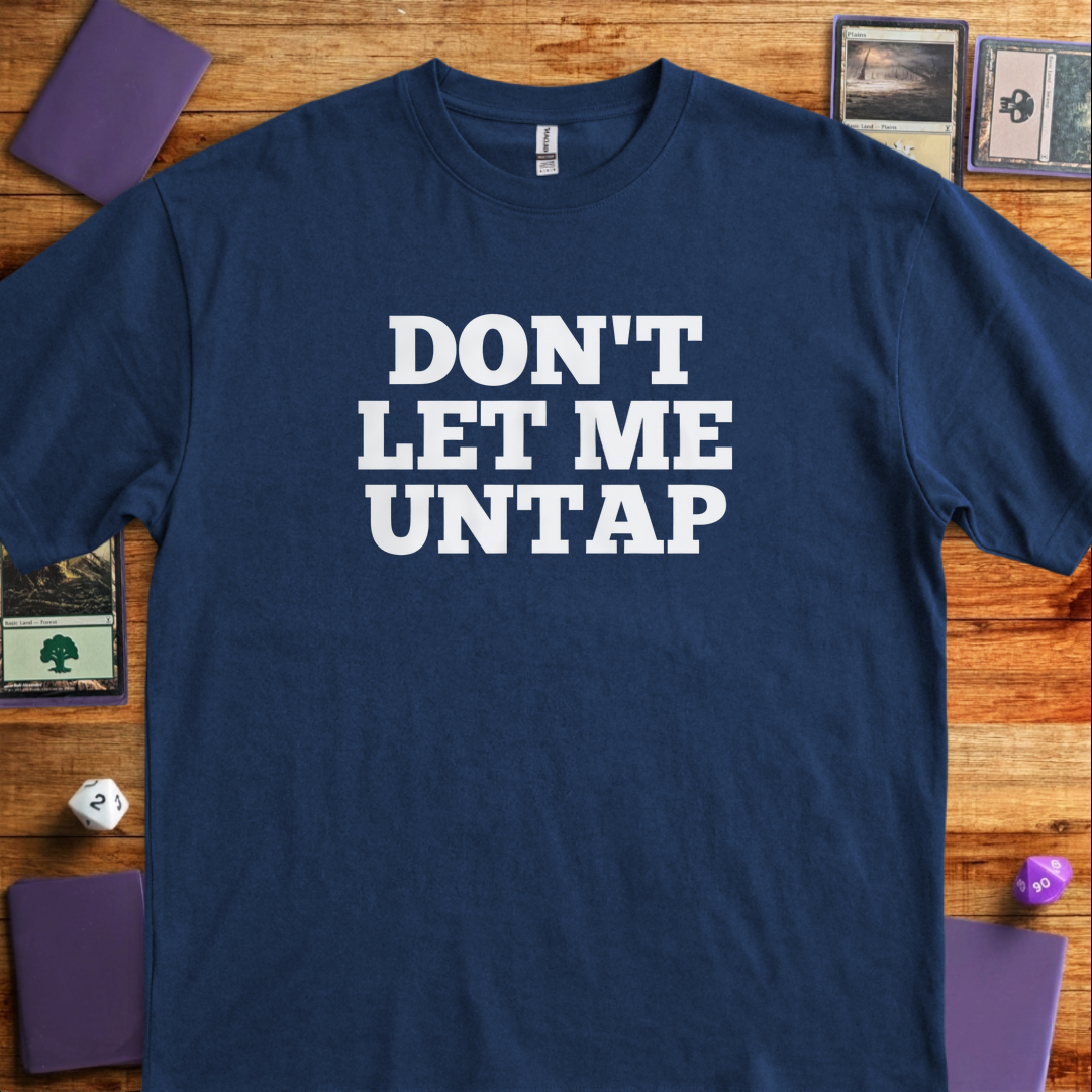 Don't Let Me Untap - Navy
