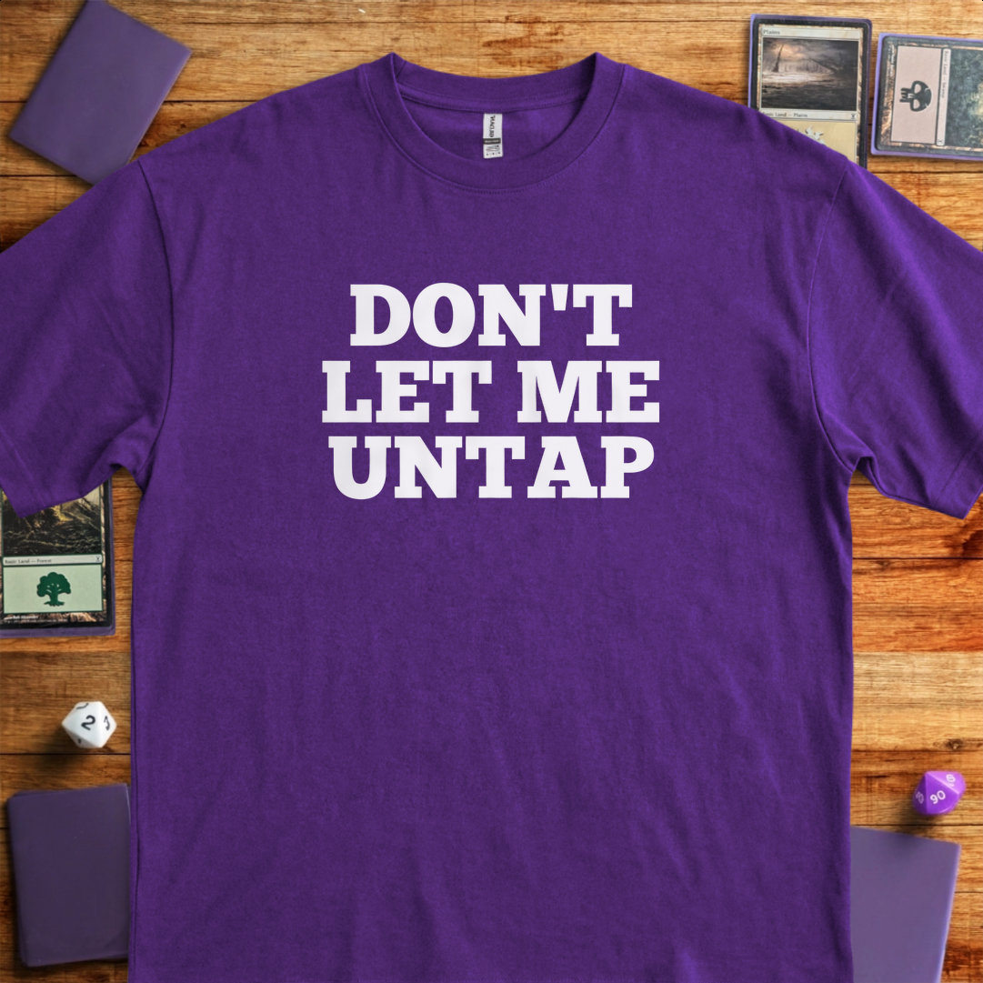 Don't Let Me Untap - Purple
