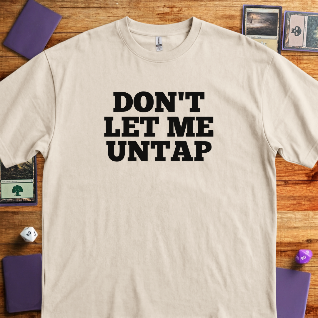 Don't Let Me Untap - Sand