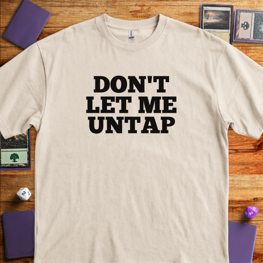 Don't Let Me Untap - Sand