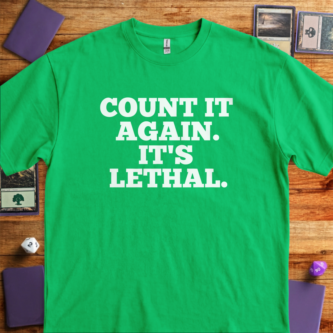 Count It Again. It's Lethal - Kelly Green