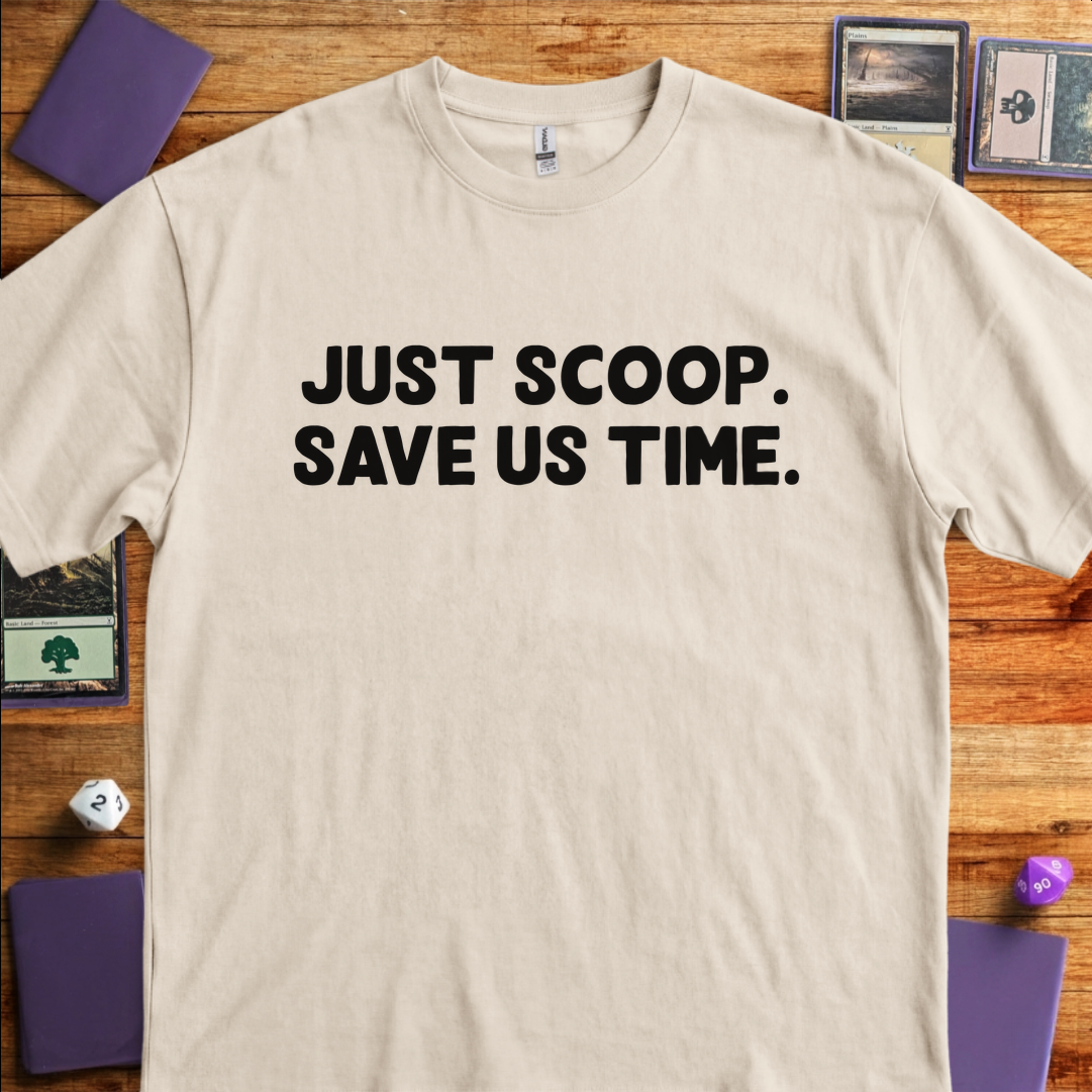 Just Scoop. Save Us Time - Sand