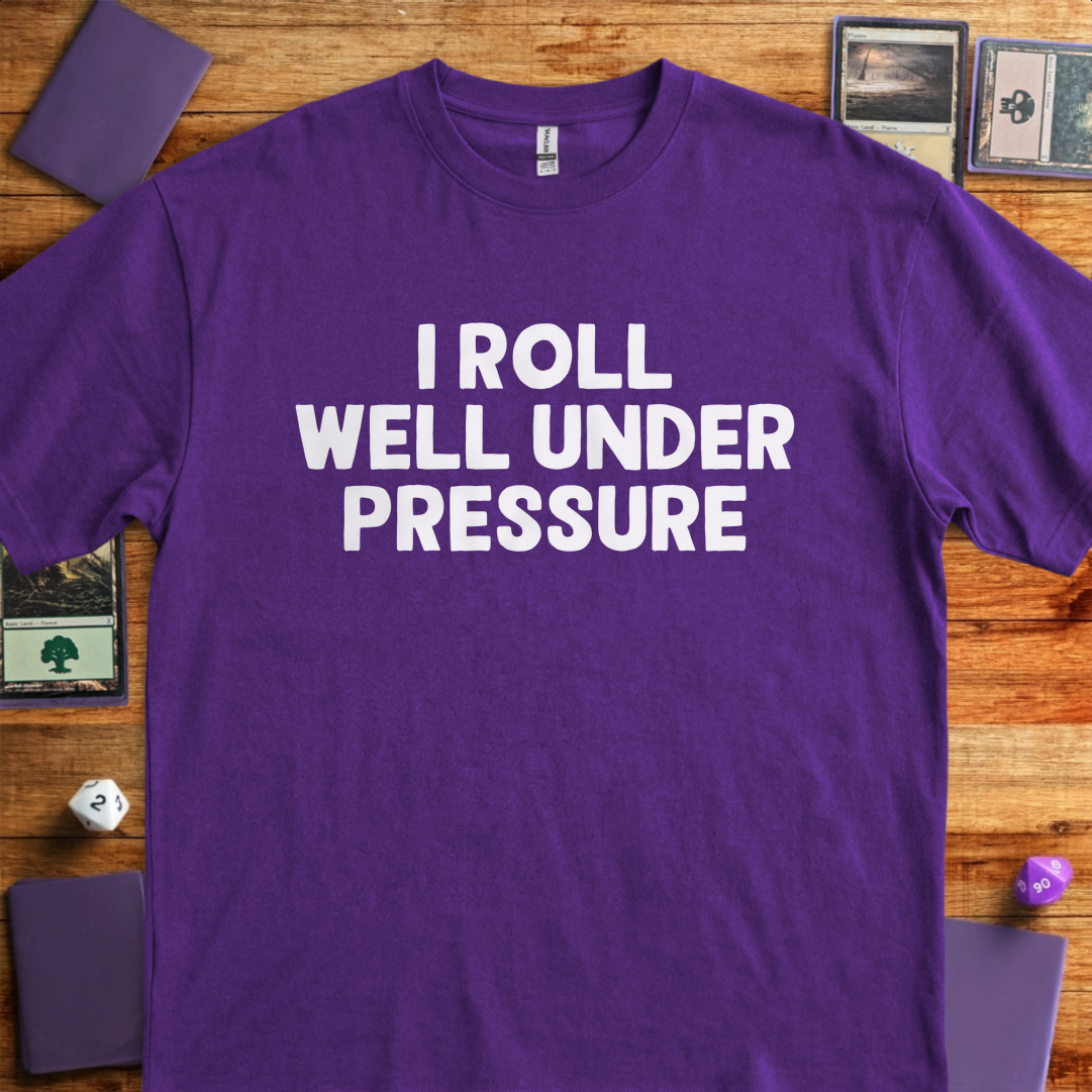 I Roll Well Under Pressure - Purple