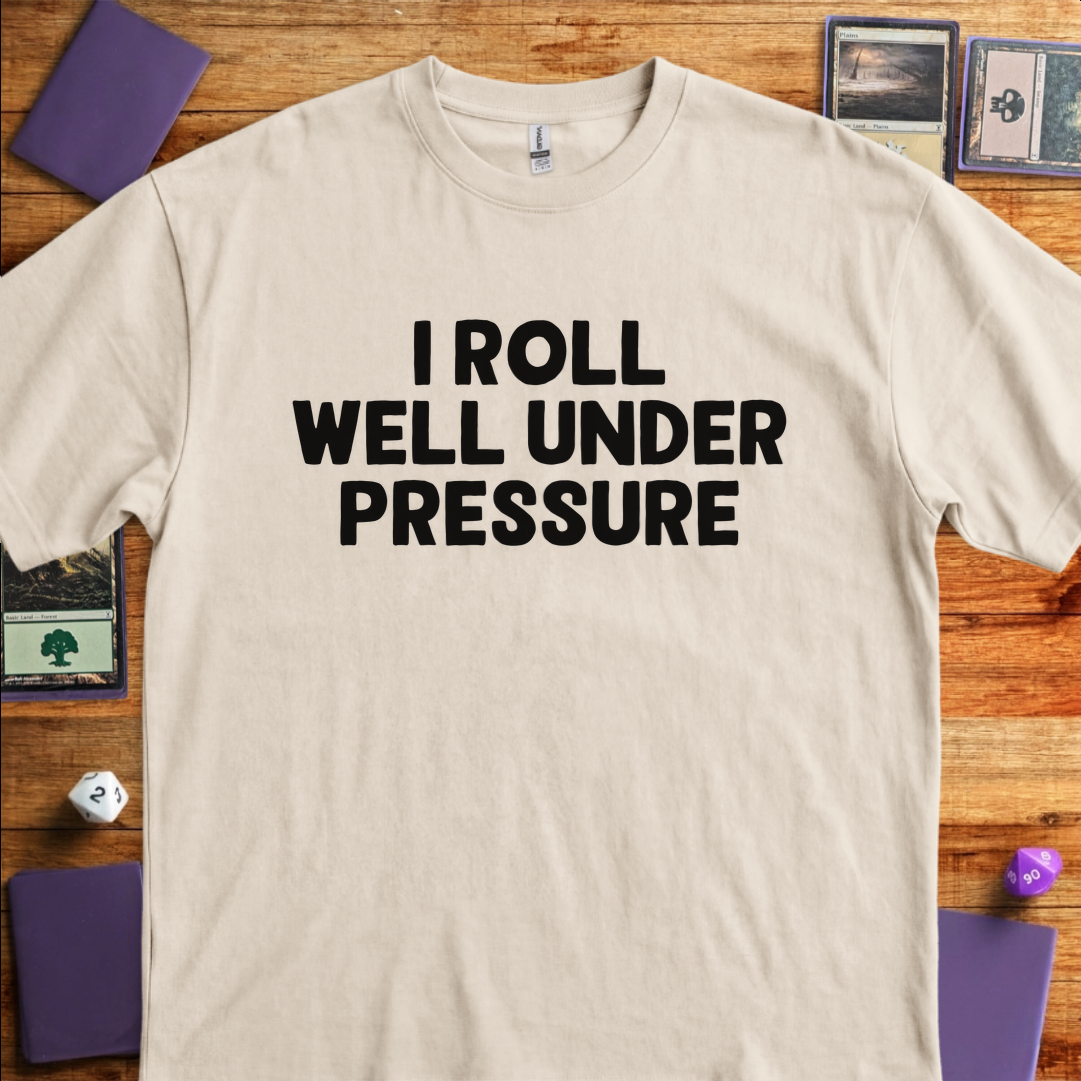 I Roll Well Under Pressure - Sand