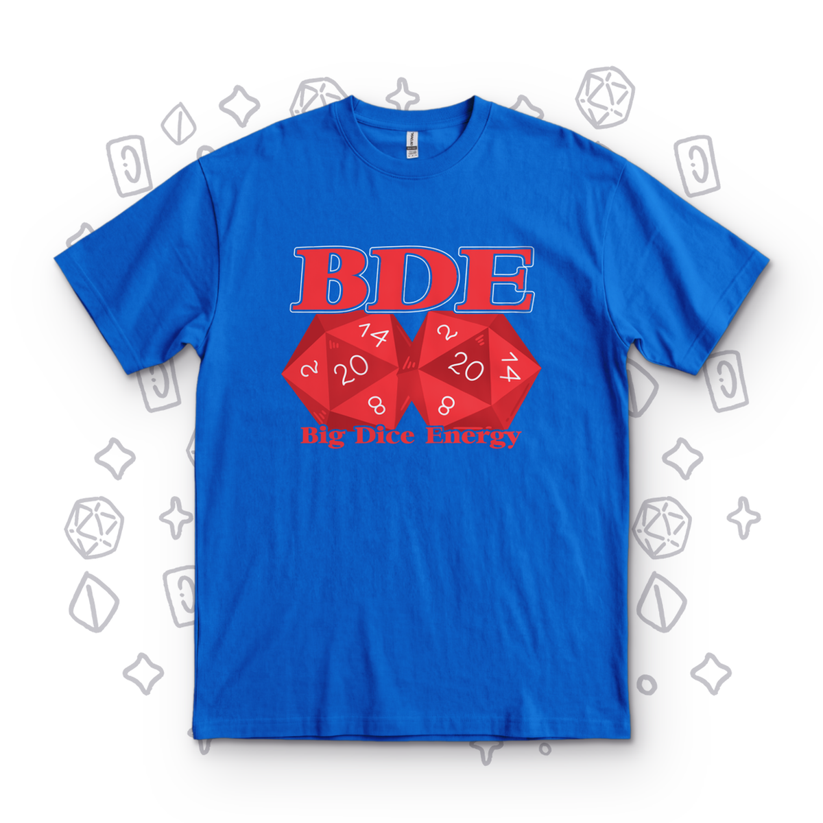 BDE Big Dice Energy - Royal