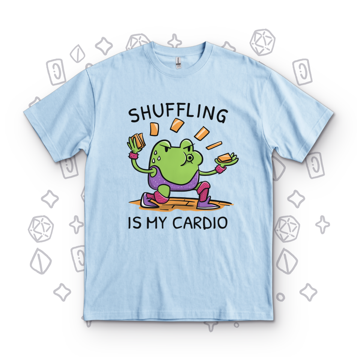 Shuffling Is My Cardio - Light Blue