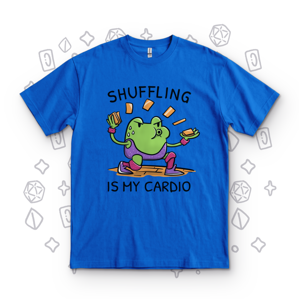Shuffling Is My Cardio - Royal