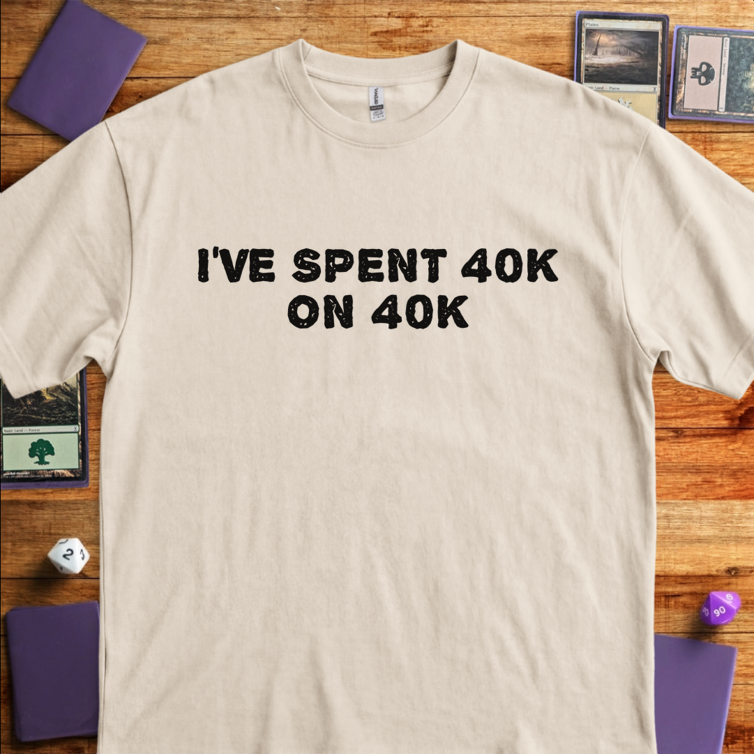 I've Spent 40K on 40K - Sand