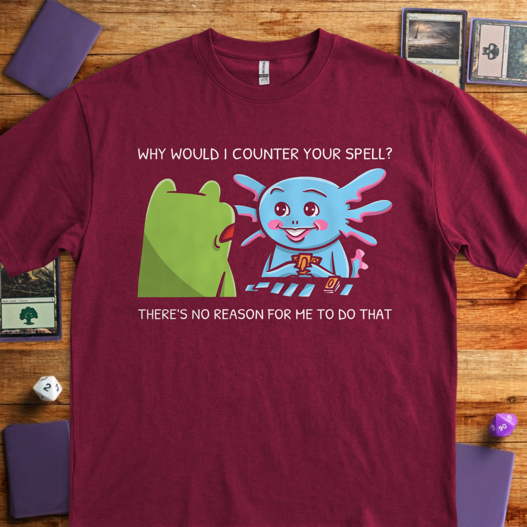 Why Would I Counter - Maroon
