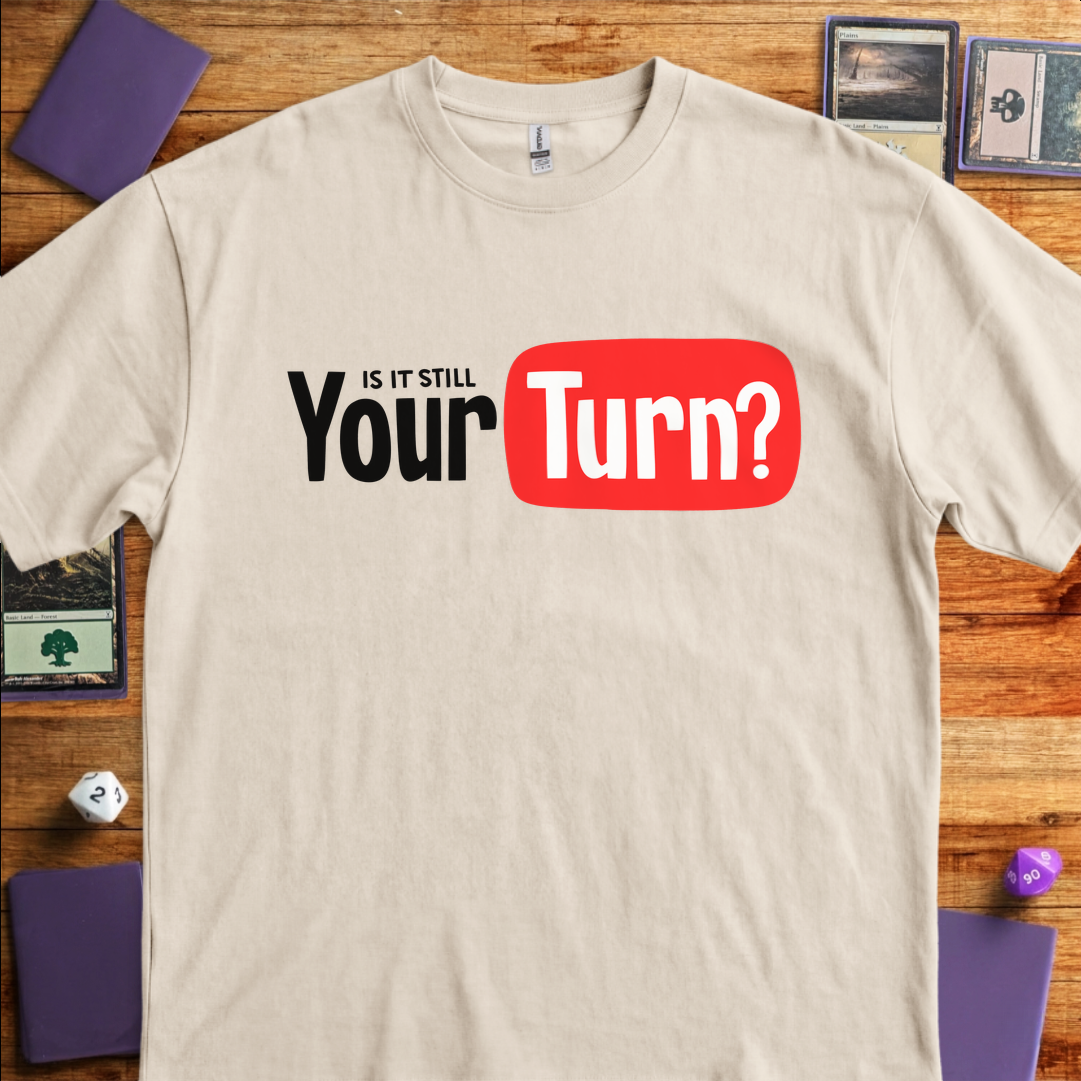 Is it Still Your Turn - Sand