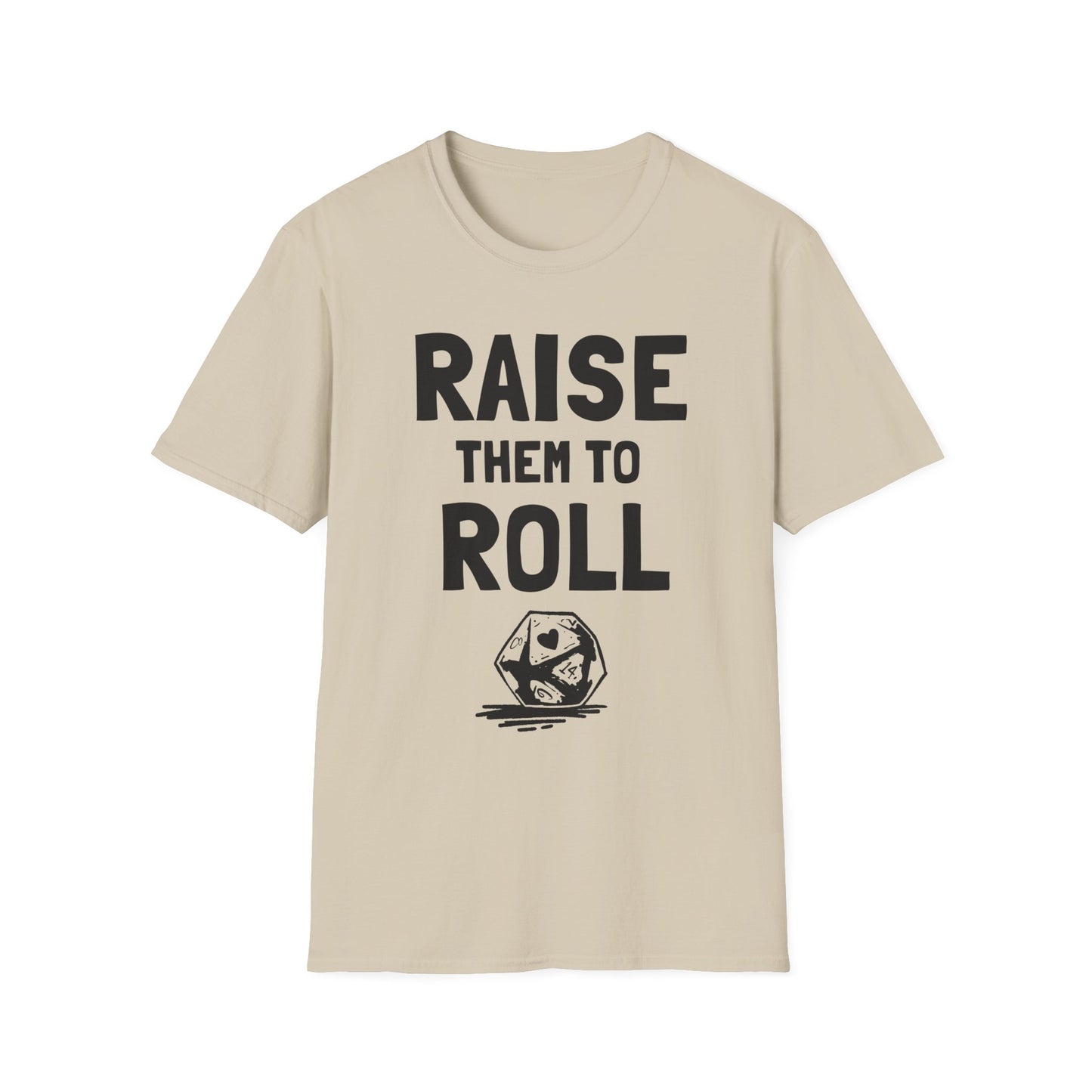 Raise Them To Roll (UK Backup Shirt Monkey)