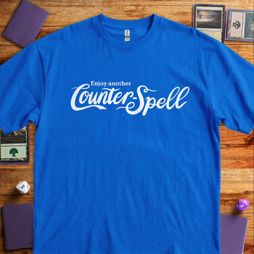 Enjoy Another Counterspell - Royal