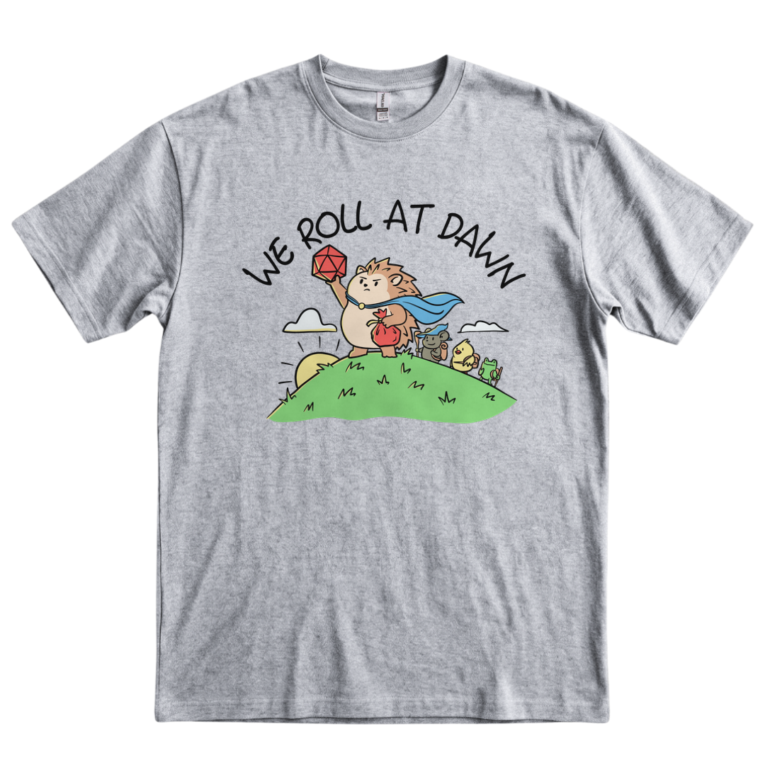 We Roll at Dawn - Sport Grey
