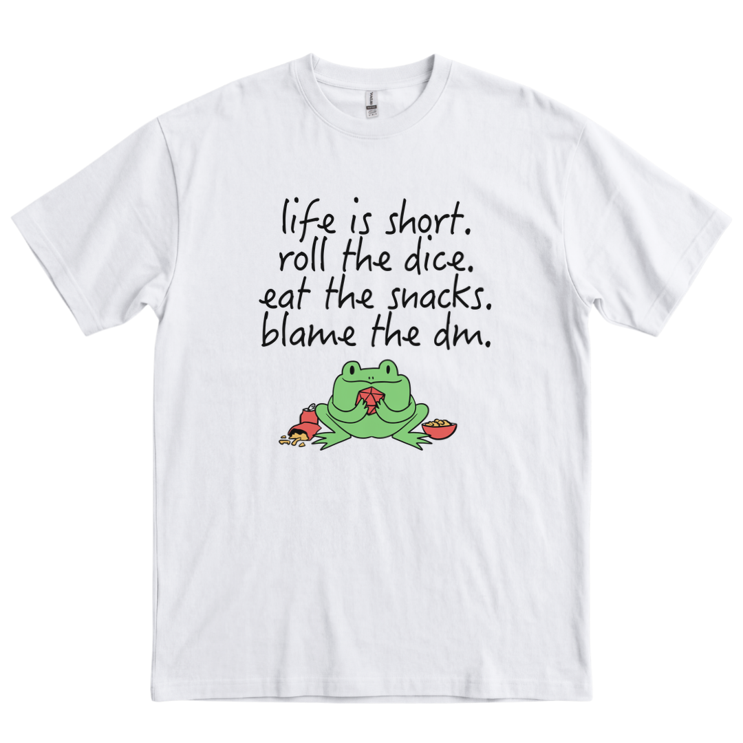 Life Is Short, Blame the DM - White
