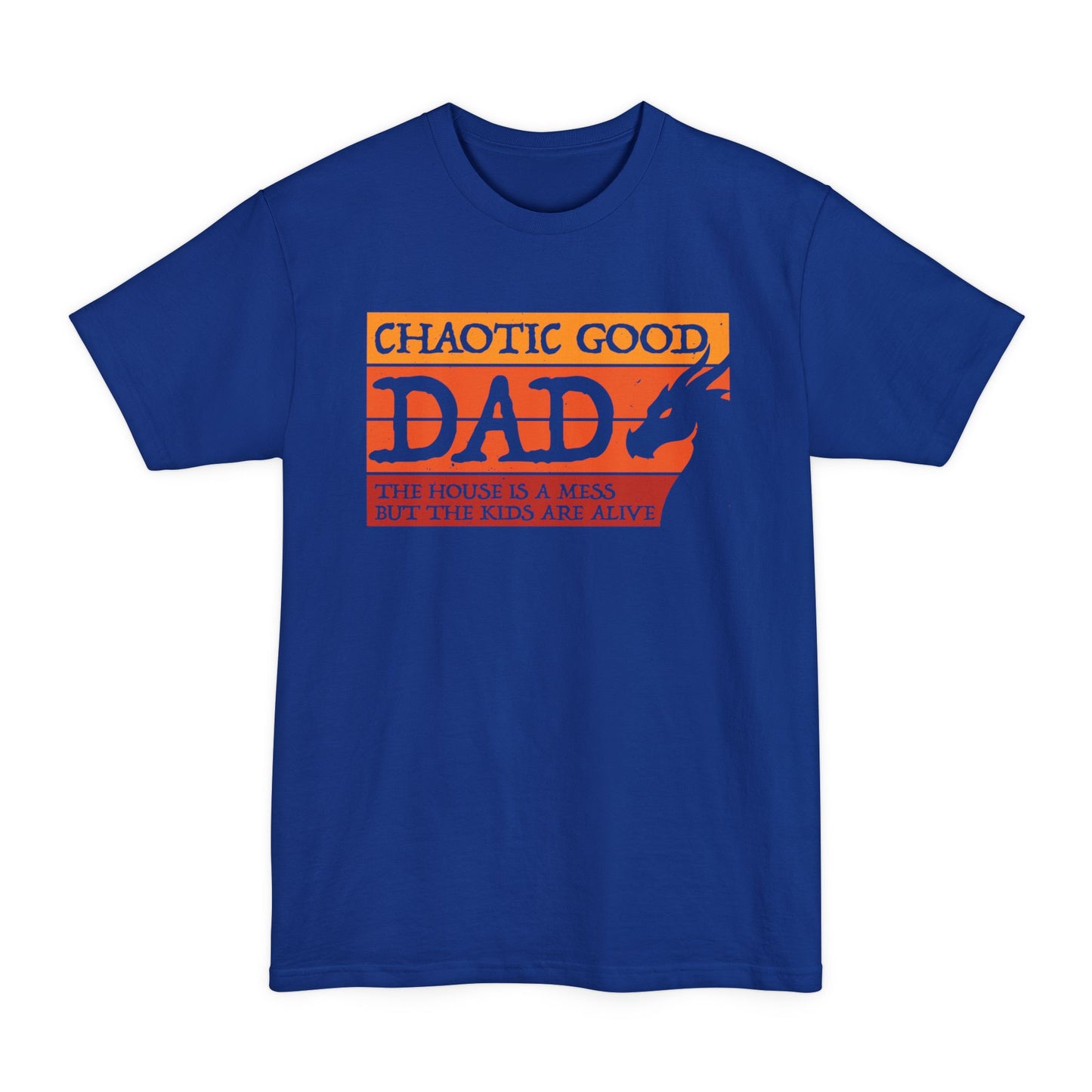 Chaotic Good Dad Tall Beefy-T® T-Shirt