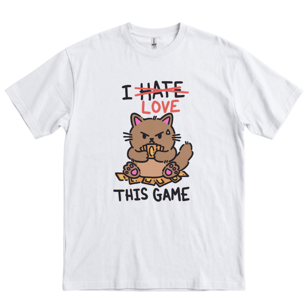 I Love Hate This Game - White