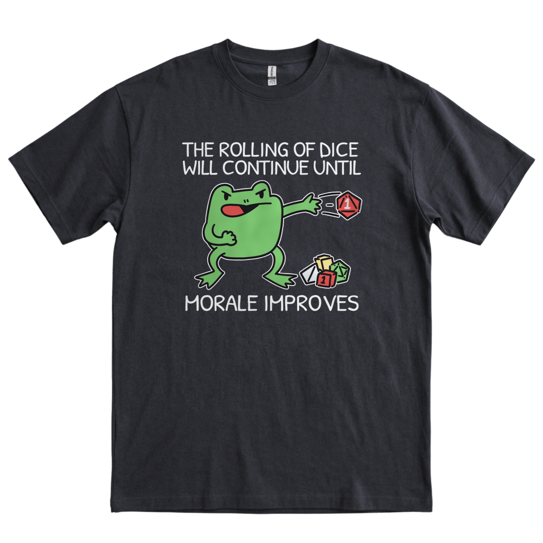 The Rolling Will Continue Until Morale Improves - Black