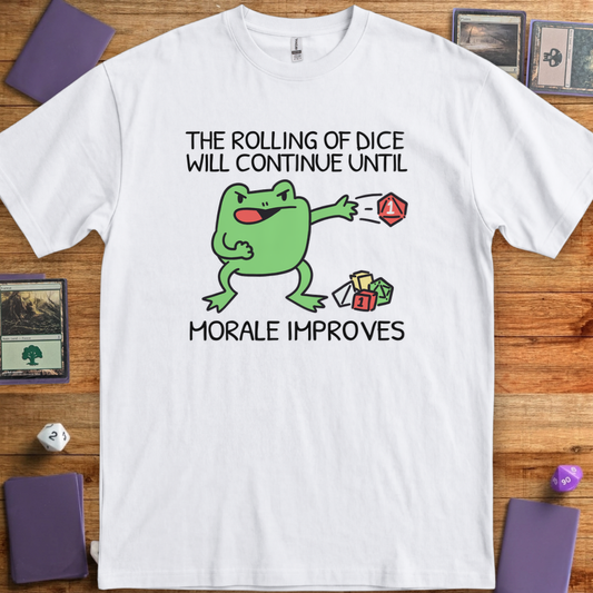 The Rolling Will Continue Until Morale Improves - White