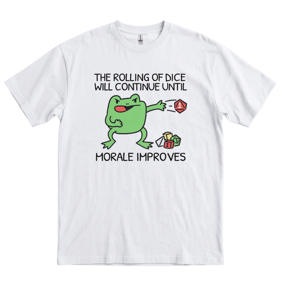 The Rolling Will Continue Until Morale Improves - White