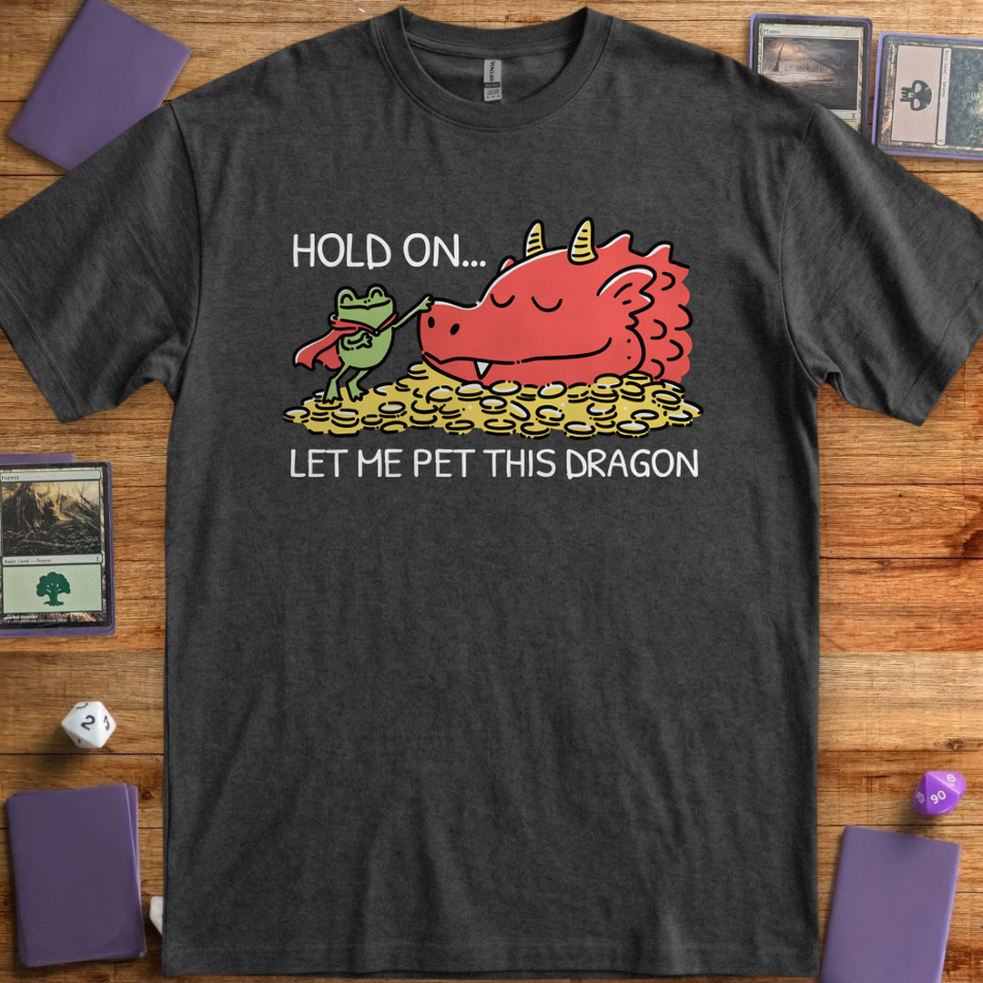 Hold On, Let Me Pet This Dragon - Dark Heather Grey
