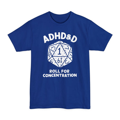 ADHD&D Tall Beefy-T® T-Shirt
