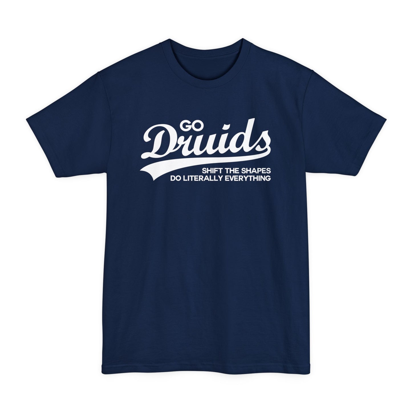 Go Druids Tall Beefy-T® T-Shirt
